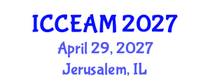 International Conference on Civil Engineering and Applied Mechanics (ICCEAM) April 29, 2027 - Jerusalem, Israel International Conference on Civil Engineering and Applied Mechanics (ICCEAM) April 29, 2027 - Jerusalem, Israel