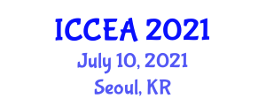 International Conference on Civil Engineering and Architecture (ICCEA) July 10, 2021 - Seoul, Republic of Korea