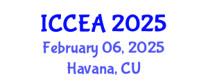 International Conference on Civil Engineering and Architecture (ICCEA) February 06, 2025 - Havana, Cuba