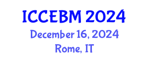 International Conference on Civil Engineering and Building Materials (ICCEBM) December 16, 2024 - Rome, Italy