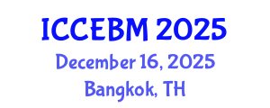 International Conference on Civil Engineering and Building Materials (ICCEBM) December 16, 2025 - Bangkok, Thailand