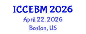 International Conference on Civil Engineering and Building Materials (ICCEBM) April 22, 2026 - Boston, United States