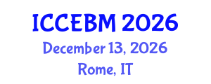 International Conference on Civil Engineering and Building Materials (ICCEBM) December 13, 2026 - Rome, Italy International Conference on Civil Engineering and Building Materials (ICCEBM) December 13, 2026 - Rome, Italy