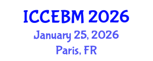 International Conference on Civil Engineering and Building Materials (ICCEBM) January 25, 2026 - Paris, France