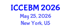 International Conference on Civil Engineering and Building Materials (ICCEBM) May 25, 2026 - New York, United States International Conference on Civil Engineering and Building Materials (ICCEBM) May 25, 2026 - New York, United States