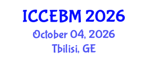 International Conference on Civil Engineering and Building Materials (ICCEBM) October 04, 2026 - Tbilisi, Georgia