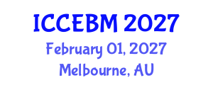 International Conference on Civil Engineering and Building Materials (ICCEBM) February 01, 2027 - Melbourne, Australia International Conference on Civil Engineering and Building Materials (ICCEBM) February 01, 2027 - Melbourne, Australia