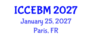 International Conference on Civil Engineering and Building Materials (ICCEBM) January 25, 2027 - Paris, France International Conference on Civil Engineering and Building Materials (ICCEBM) January 25, 2027 - Paris, France