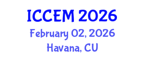 International Conference on Civil Engineering and Materials (ICCEM) February 02, 2026 - Havana, Cuba International Conference on Civil Engineering and Materials (ICCEM) February 02, 2026 - Havana, Cuba