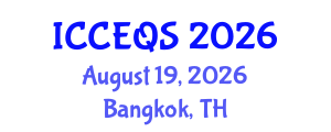 International Conference on Civil Engineering and Quantity Surveying (ICCEQS) August 19, 2026 - Bangkok, Thailand