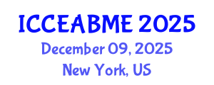 International Conference on Civil Engineering, Architecture, Building Materials and Environment (ICCEABME) December 09, 2025 - New York, United States