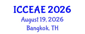 International Conference on Civil, Environmental and Architectural Engineering (ICCEAE) August 19, 2026 - Bangkok, Thailand