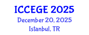 International Conference on Civil, Environmental and Geological Engineering (ICCEGE) December 20, 2025 - Istanbul, Turkey