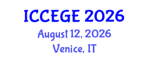 International Conference on Civil, Environmental and Geological Engineering (ICCEGE) August 12, 2026 - Venice, Italy