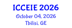 International Conference on Civil, Environmental and Infrastructure Engineering (ICCEIE) October 04, 2026 - Tbilisi, Georgia