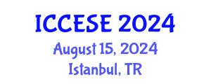 International Conference on Civil, Environmental and Structural Engineering (ICCESE) August 15, 2024 - Istanbul, Turkey