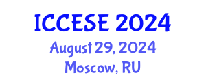 International Conference on Civil, Environmental and Structural Engineering (ICCESE) August 29, 2024 - Moscow, Russia