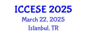 International Conference on Civil, Environmental and Structural Engineering (ICCESE) March 22, 2025 - Istanbul, Turkey