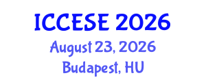 International Conference on Civil, Environmental and Structural Engineering (ICCESE) August 23, 2026 - Budapest, Hungary