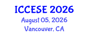 International Conference on Civil, Environmental and Structural Engineering (ICCESE) August 05, 2026 - Vancouver, Canada