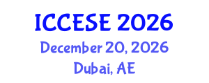 International Conference on Civil, Environmental and Structural Engineering (ICCESE) December 20, 2026 - Dubai, United Arab Emirates International Conference on Civil, Environmental and Structural Engineering (ICCESE) December 20, 2026 - Dubai, United Arab Emirates