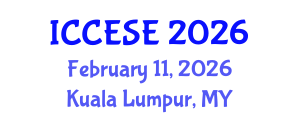 International Conference on Civil, Environmental and Structural Engineering (ICCESE) February 11, 2026 - Kuala Lumpur, Malaysia
