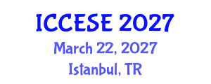 International Conference on Civil, Environmental and Structural Engineering (ICCESE) March 22, 2027 - Istanbul, Turkey International Conference on Civil, Environmental and Structural Engineering (ICCESE) March 22, 2027 - Istanbul, Turkey