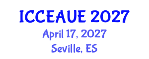 International Conference on Civil, Environmental, Architectural and Urban Engineering (ICCEAUE) April 17, 2027 - Seville, Spain International Conference on Civil, Environmental, Architectural and Urban Engineering (ICCEAUE) April 17, 2027 - Seville, Spain