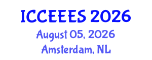 International Conference on Civil, Environmental Engineering and Earth Sciences (ICCEEES) August 05, 2026 - Amsterdam, Netherlands