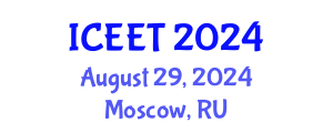 International Conference on Civil, Environmental Engineering and Technology (ICEET) August 29, 2024 - Moscow, Russia