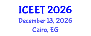International Conference on Civil, Environmental Engineering and Technology (ICEET) December 13, 2026 - Cairo, Egypt International Conference on Civil, Environmental Engineering and Technology (ICEET) December 13, 2026 - Cairo, Egypt