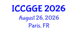 International Conference on Civil, Geomechanical and Geotechnical Engineering (ICCGGE) August 26, 2026 - Paris, France