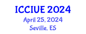 International Conference on Civil, Infrastructure and Urban Engineering (ICCIUE) April 25, 2024 - Seville, Spain