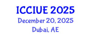 International Conference on Civil, Infrastructure and Urban Engineering (ICCIUE) December 20, 2025 - Dubai, United Arab Emirates