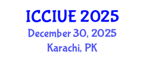 International Conference on Civil, Infrastructure and Urban Engineering (ICCIUE) December 30, 2025 - Karachi, Pakistan