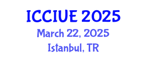 International Conference on Civil, Infrastructure and Urban Engineering (ICCIUE) March 22, 2025 - Istanbul, Turkey