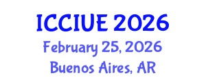 International Conference on Civil, Infrastructure and Urban Engineering (ICCIUE) February 25, 2026 - Buenos Aires, Argentina