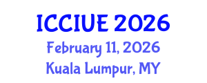 International Conference on Civil, Infrastructure and Urban Engineering (ICCIUE) February 11, 2026 - Kuala Lumpur, Malaysia