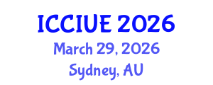 International Conference on Civil, Infrastructure and Urban Engineering (ICCIUE) March 29, 2026 - Sydney, Australia