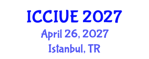 International Conference on Civil, Infrastructure and Urban Engineering (ICCIUE) April 26, 2027 - Istanbul, Turkey International Conference on Civil, Infrastructure and Urban Engineering (ICCIUE) April 26, 2027 - Istanbul, Turkey
