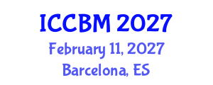 International Conference on Civil Society and Building Materials (ICCBM) February 11, 2027 - Barcelona, Spain International Conference on Civil Society and Building Materials (ICCBM) February 11, 2027 - Barcelona, Spain