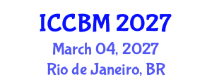 International Conference on Civil Society and Building Materials (ICCBM) March 04, 2027 - Rio de Janeiro, Brazil International Conference on Civil Society and Building Materials (ICCBM) March 04, 2027 - Rio de Janeiro, Brazil