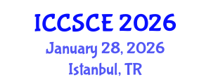 International Conference on Civil, Structural and Construction Engineering (ICCSCE) January 28, 2026 - Istanbul, Turkey