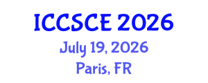 International Conference on Civil, Structural and Construction Engineering (ICCSCE) July 19, 2026 - Paris, France