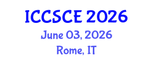 International Conference on Civil, Structural and Construction Engineering (ICCSCE) June 03, 2026 - Rome, Italy