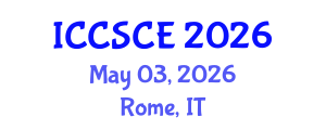 International Conference on Civil, Structural and Construction Engineering (ICCSCE) May 03, 2026 - Rome, Italy