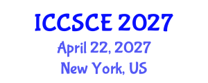 International Conference on Civil, Structural and Construction Engineering (ICCSCE) April 22, 2027 - New York, United States International Conference on Civil, Structural and Construction Engineering (ICCSCE) April 22, 2027 - New York, United States