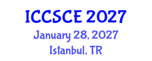 International Conference on Civil, Structural and Construction Engineering (ICCSCE) January 28, 2027 - Istanbul, Turkey International Conference on Civil, Structural and Construction Engineering (ICCSCE) January 28, 2027 - Istanbul, Turkey