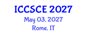 International Conference on Civil, Structural and Construction Engineering (ICCSCE) May 03, 2027 - Rome, Italy International Conference on Civil, Structural and Construction Engineering (ICCSCE) May 03, 2027 - Rome, Italy