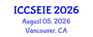 International Conference on Civil, Structural, Environmental and Infrastructure Engineering (ICCSEIE) August 05, 2026 - Vancouver, Canada